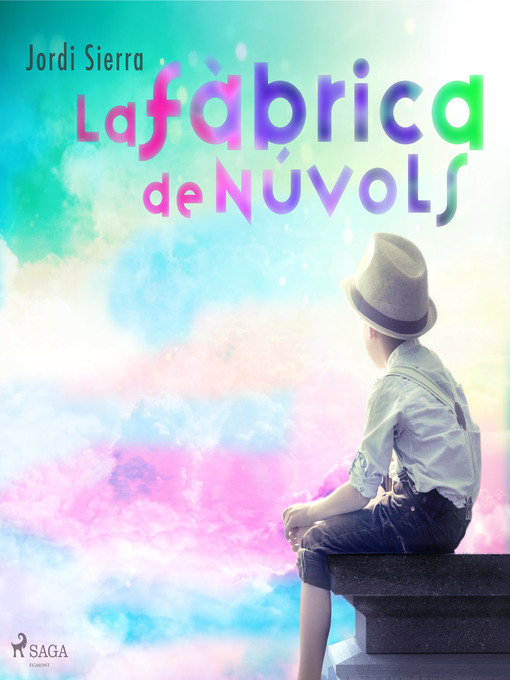 Title details for La fàbrica de núvols by Jordi Sierra i Fabra - Wait list